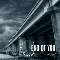 End Of You : Unreal